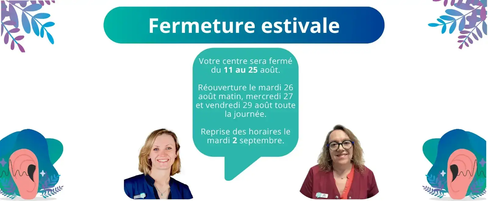 Fermeture estivale
