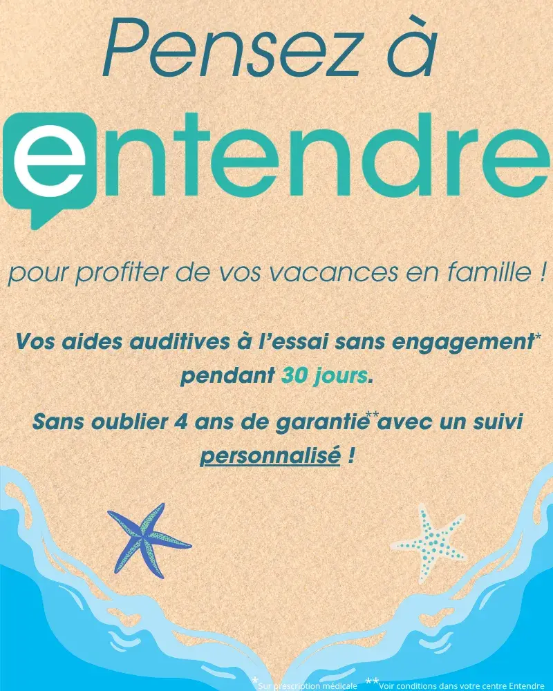ENTENDRE pendant l'été